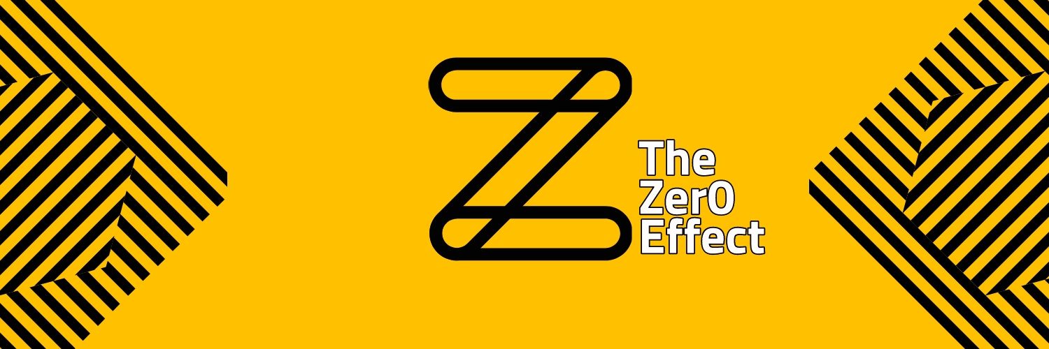 𝕋𝕙𝕖 ℤ𝕖𝕣𝟘 𝔼𝕗𝕗𝕖𝕔𝕥  banner