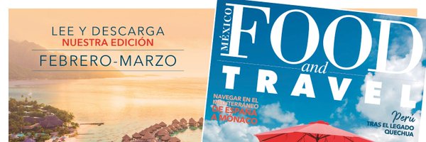 FoodandTravelMX Profile Banner