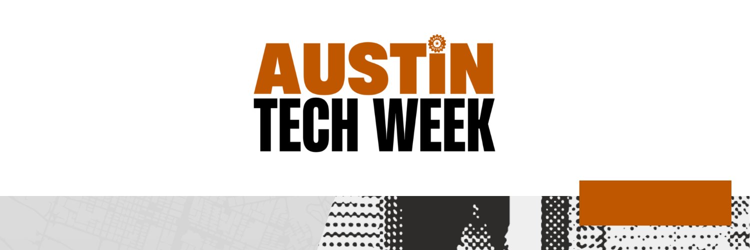 Austin Tech Week banner