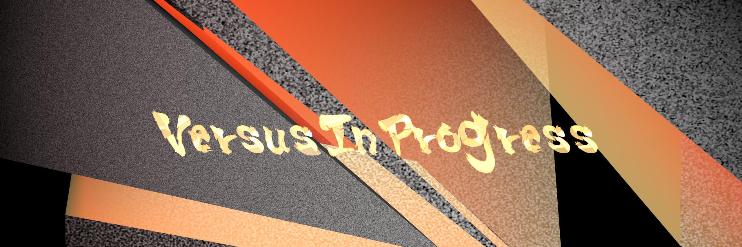 Versus In Progress (@VsInProgress) / Posts / X