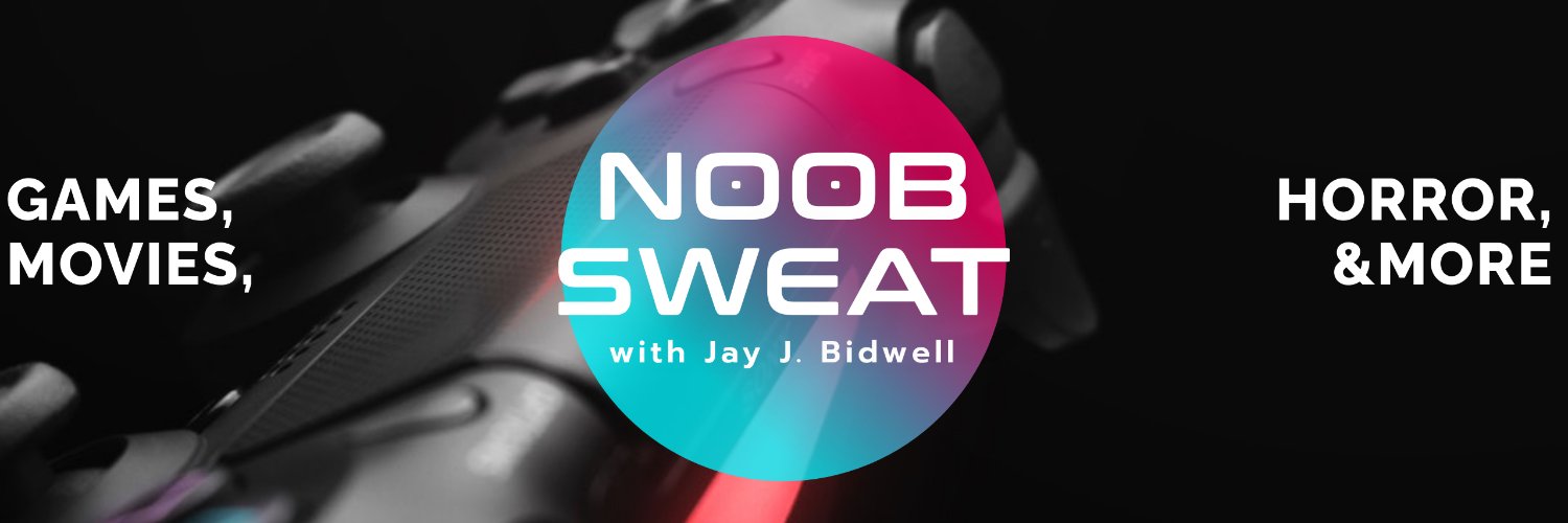 nOOb SWEAT - games, movies, horror, & more! banner