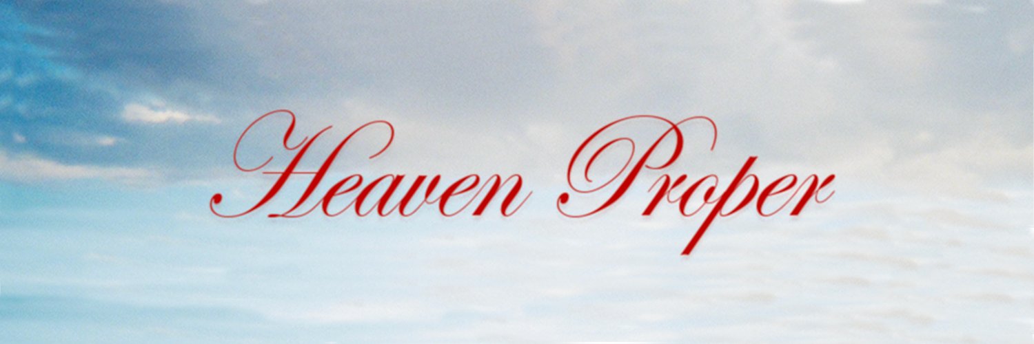 Heaven Proper banner