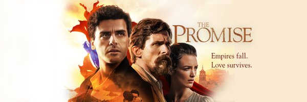 The Promise - Now Streaming! Profile Banner
