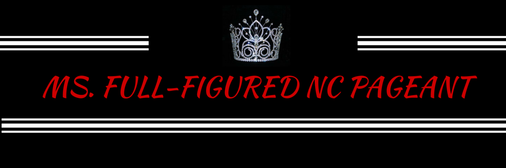Ms. Full-Figured North Carolina Pageant, LLC banner