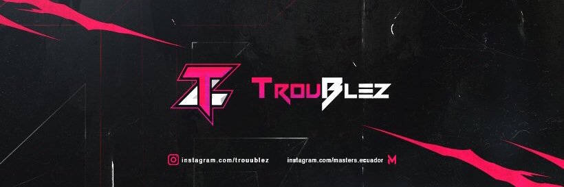TrouBlez banner