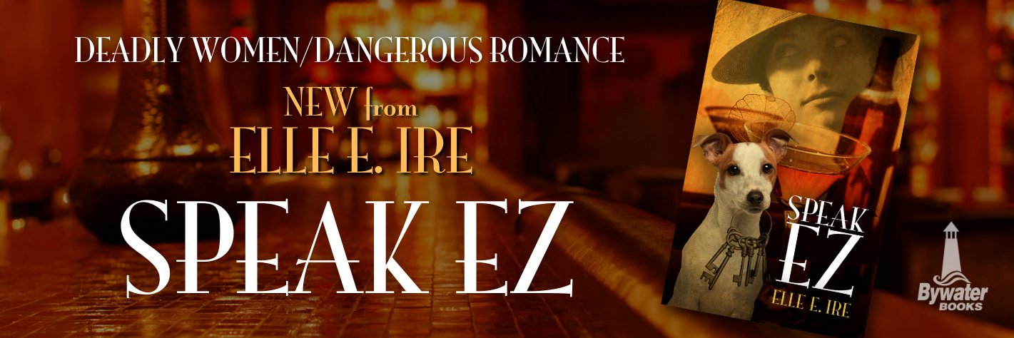 Elle Ire (rhymes with Hellfire) banner