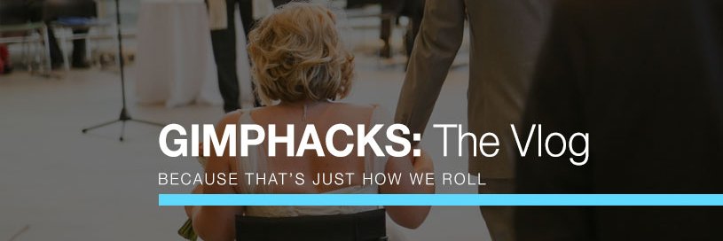 Gimphacks: The Vlog banner