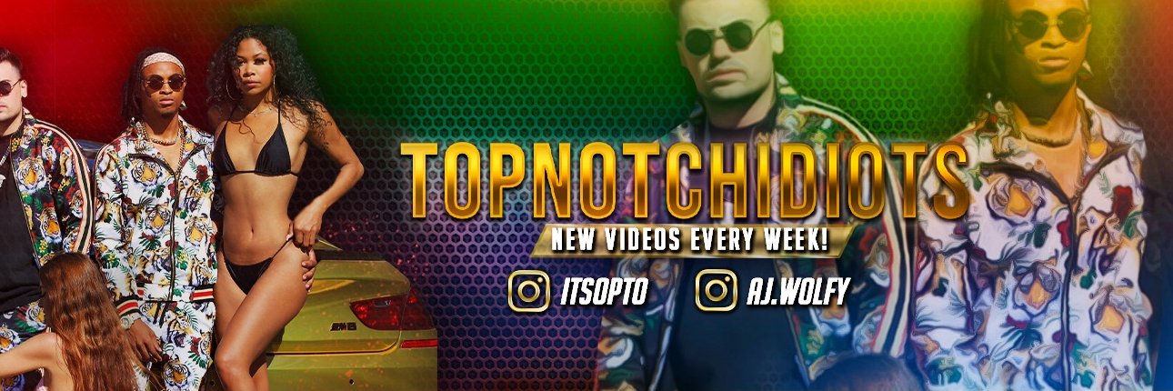 TopNotch Idiots banner
