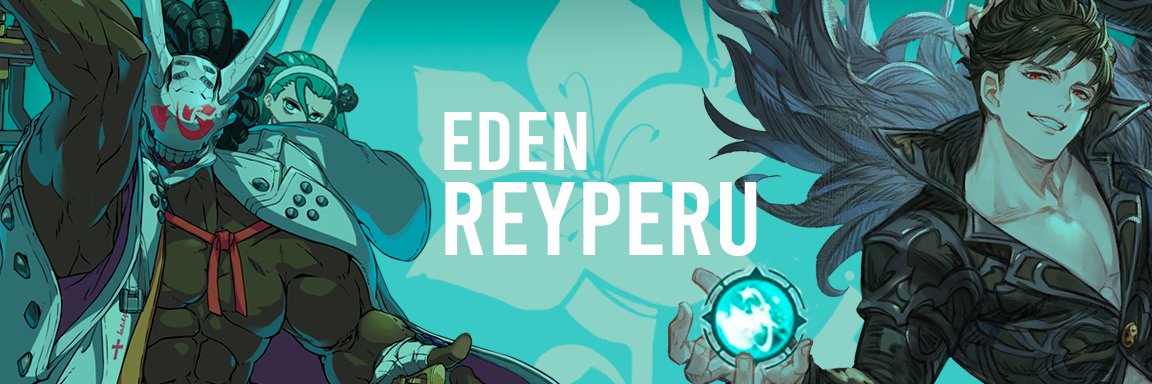 EDEN | ReyPeru banner