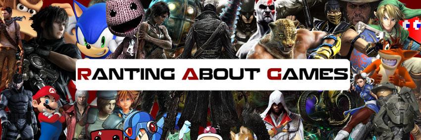 Ranting About Games (@RantingAGames) / Posts / X