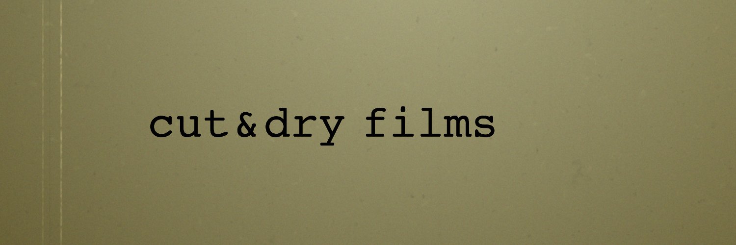 CutandDryFilms's profile banner image