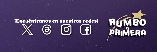 Rumbo a Primera 💫 banner