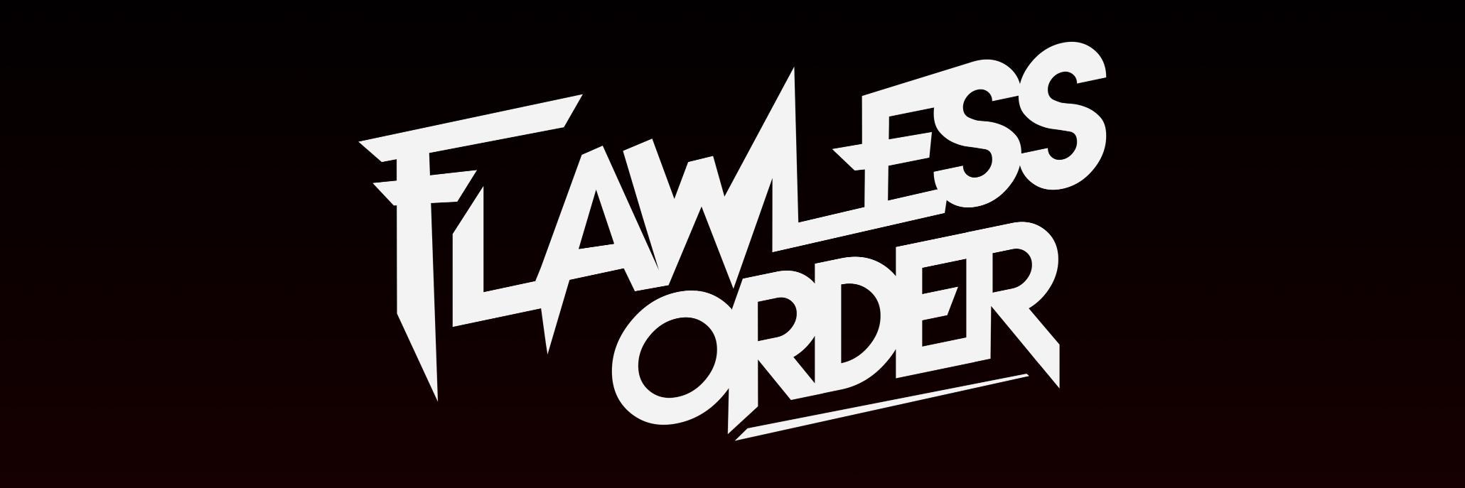 Flawless Order banner