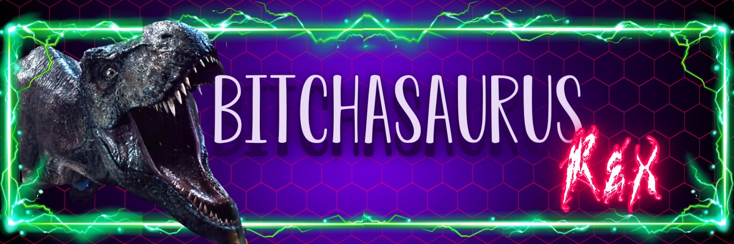 𝕭𝖎𝖙𝖈𝖍𝖆𝖘𝖆𝖚𝖗𝖚𝖘 ℝ𝕖𝕩 💅🏻🦖 banner