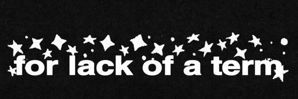 forlackofaterm Profile Banner