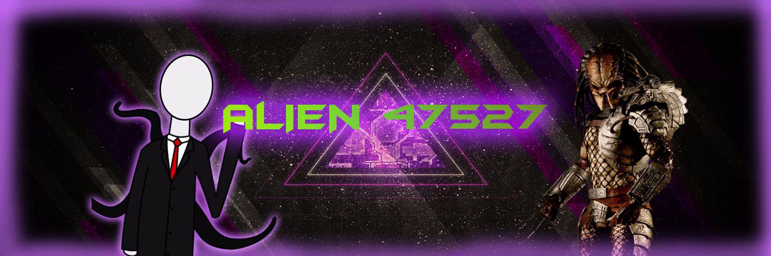 Alien47527's profile banner image