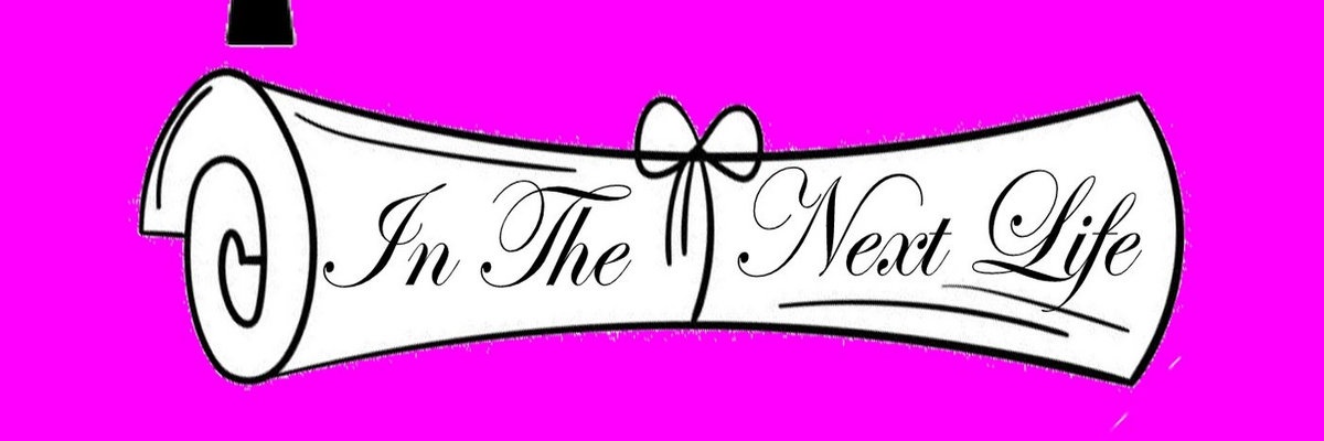 🔺InTheNextLife🔺 banner