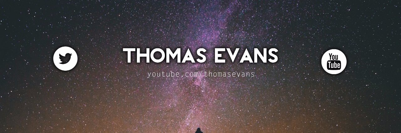 ThomasEvansVids's profile banner image