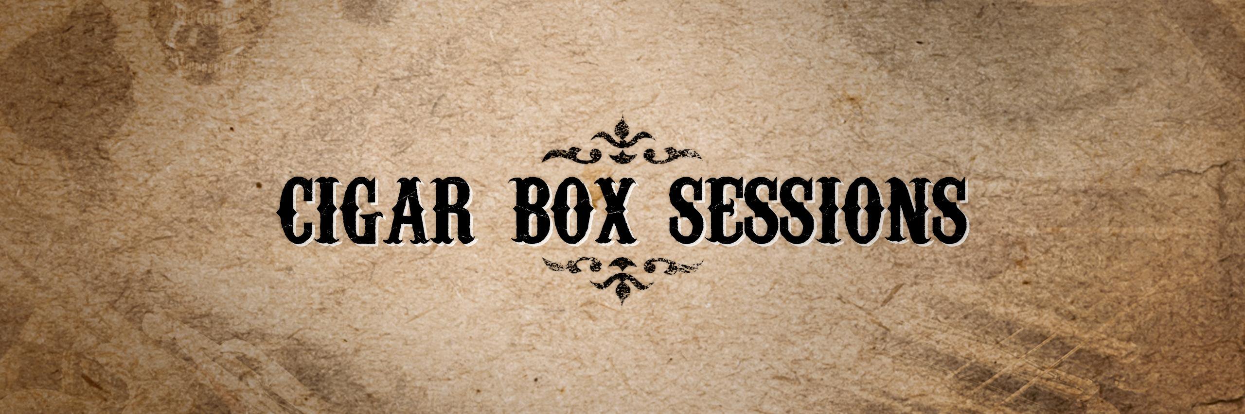 Cigar Box Sessions banner
