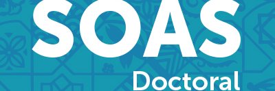 SOAS Doctoral School banner