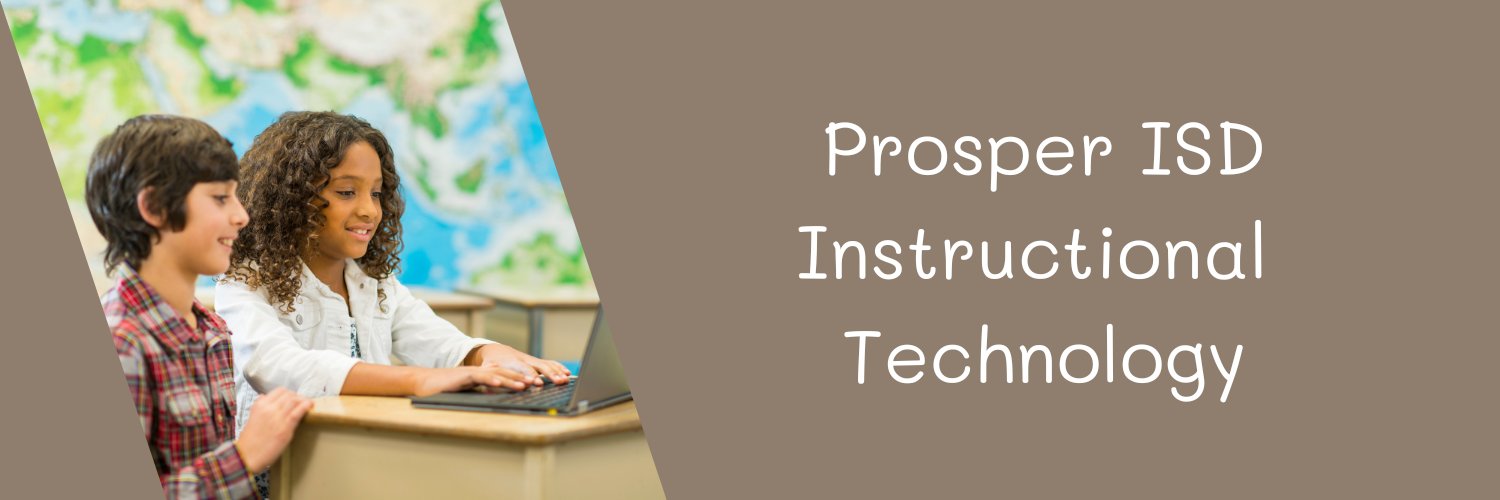 Prosper ISD Educational Technology banner