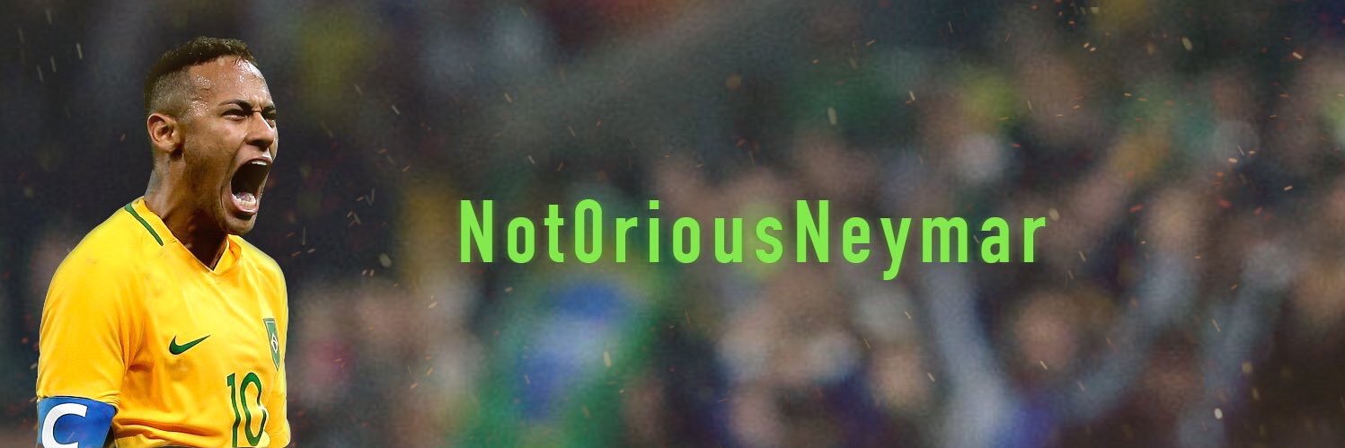 Not0riousNeymar's profile banner image