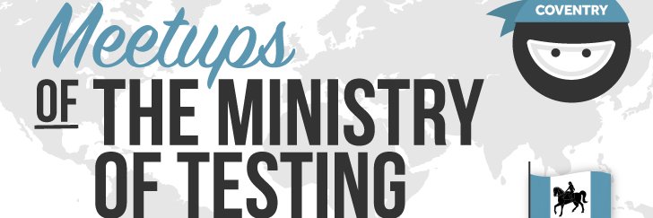 Ministry of Testing Coventry banner