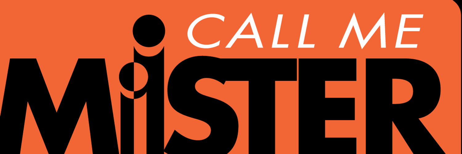 Call Me MISTER Profile Banner