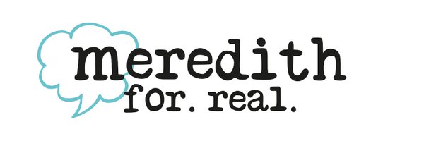 meredithforeal Profile Banner