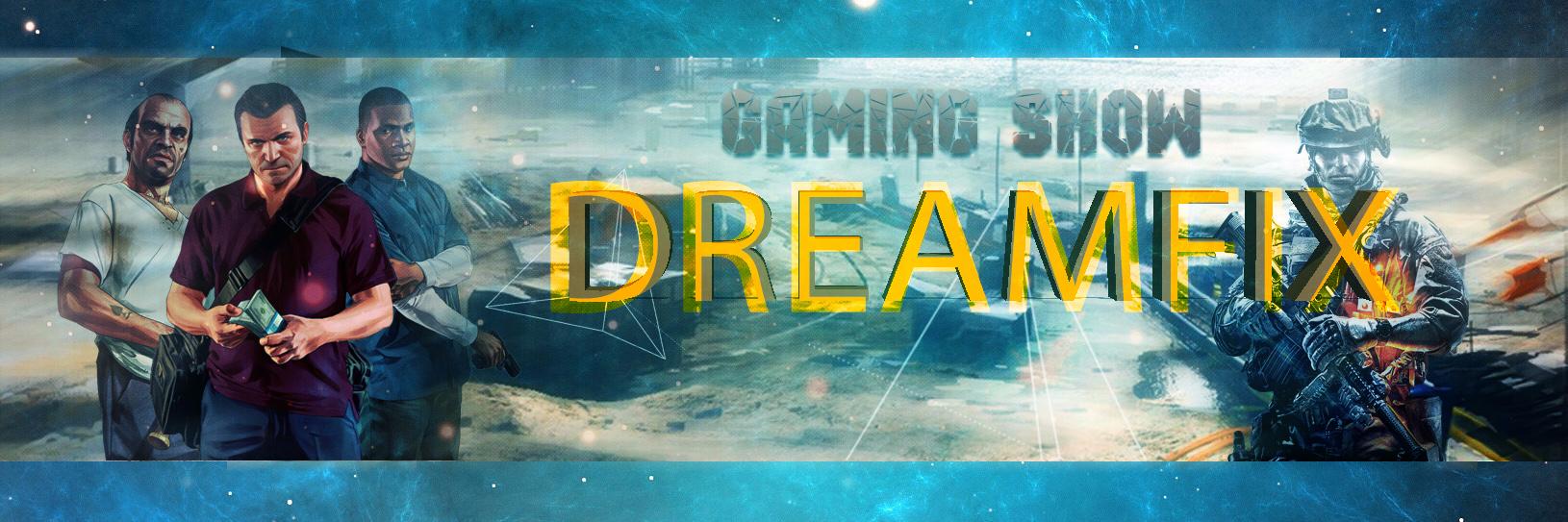 DreamFixChannel's profile banner image