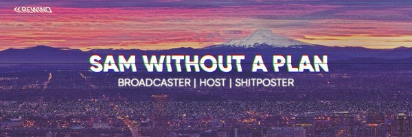 SamWithoutAPlan Profile Banner