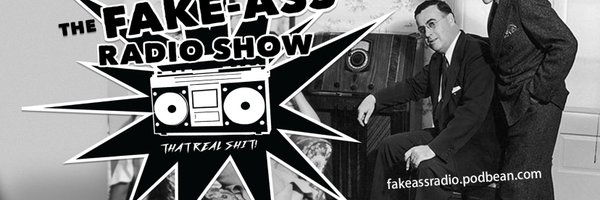 The Fake-Ass Radio Show Profile Banner