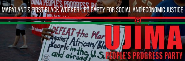 Ujima People's Progress Party (UPP Maryland) Profile Banner