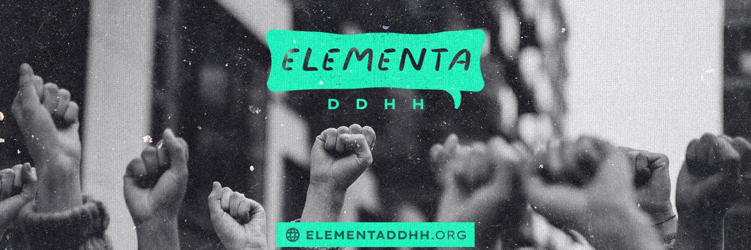 Elementa DDHH (@ELEMENTADDHH) / Posts / X