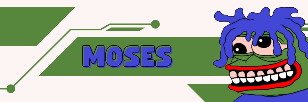 MOSES banner
