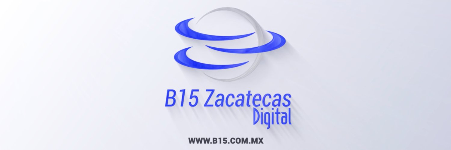 B15 Zacatecas Digital banner