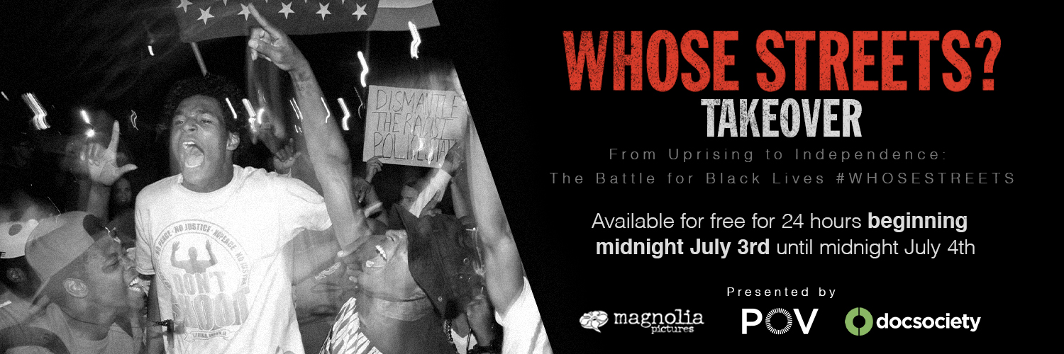 Whose Streets? banner