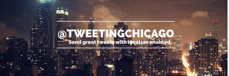 Tweeting Chicago banner