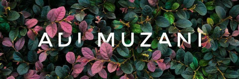 Adi Muzani Suhairi banner