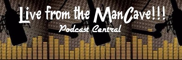 Live from the ManCave!!! banner