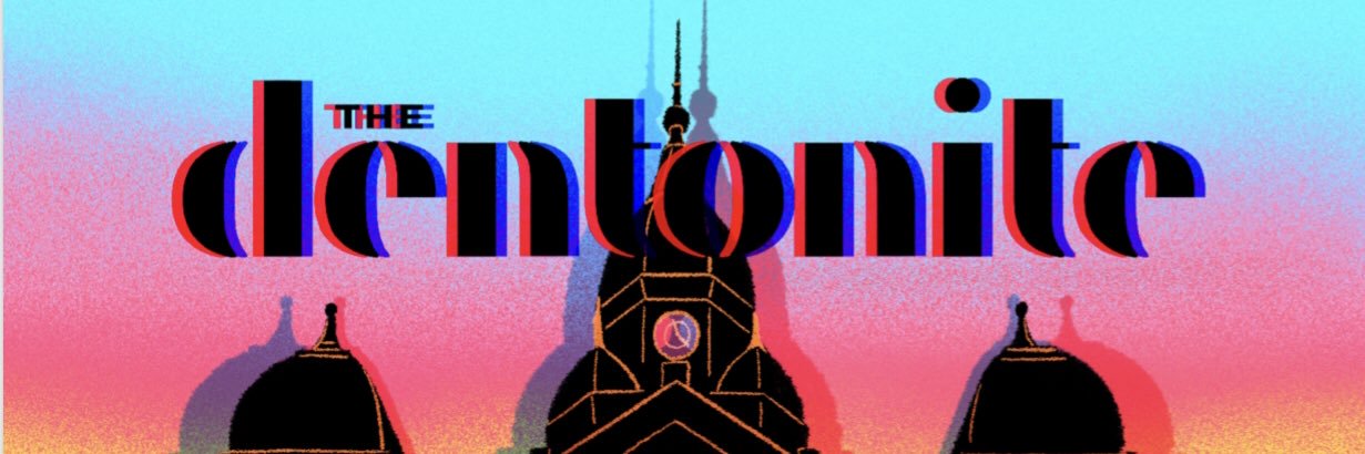 The Dentonite banner
