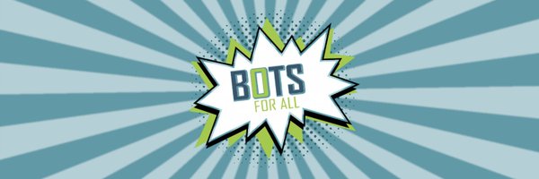 botsforall Profile Banner