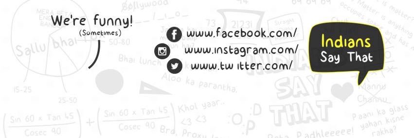 IndiansSayThat's profile banner image