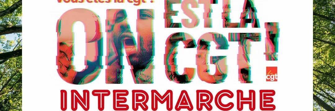 CGT INTERMARCHE banner