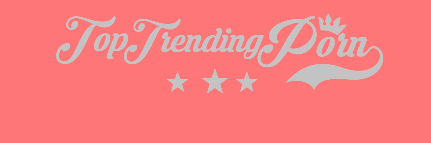 TopTrendingPorn's profile banner image