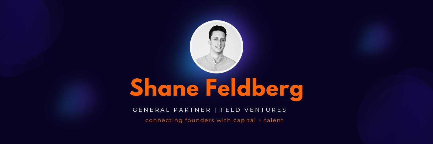 Shane Feldberg | General Partner VC Feld Ventures banner