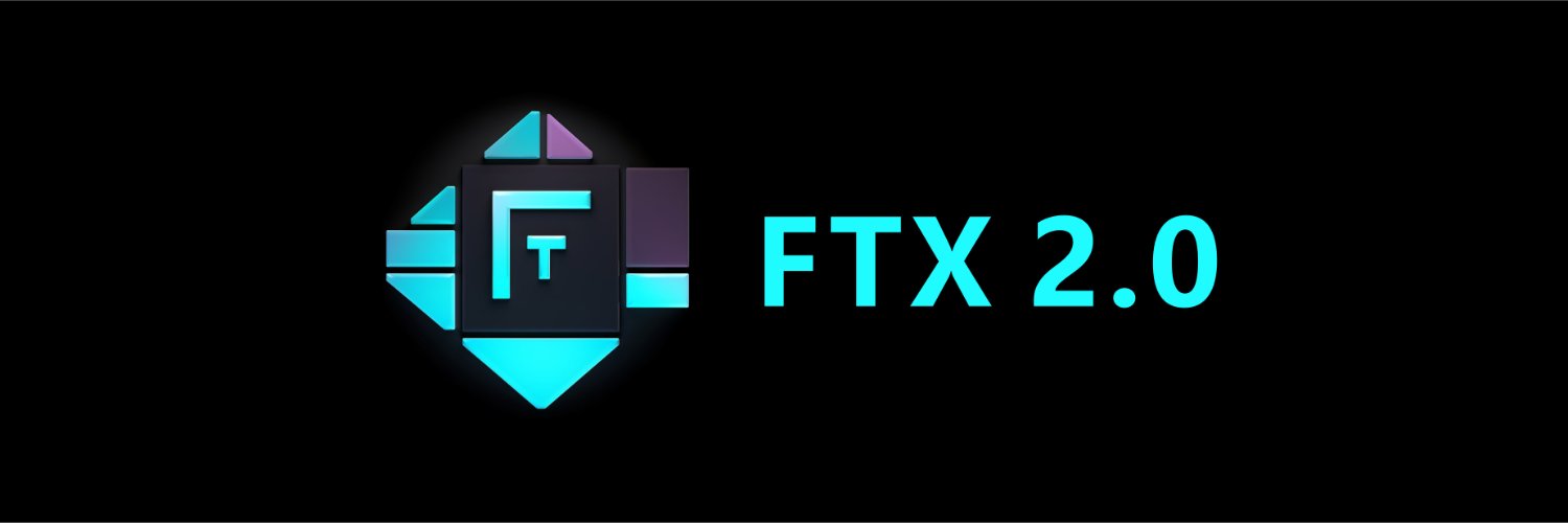 FTX 2.0 banner