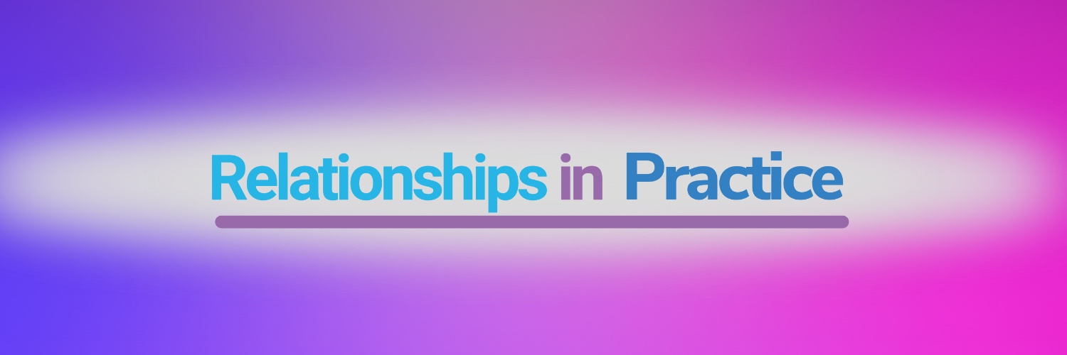 Relationships in Practice banner