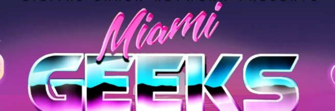 Miami Geeks banner
