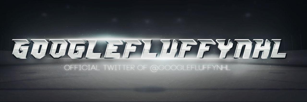 GoogleFluffyNHL's profile banner image